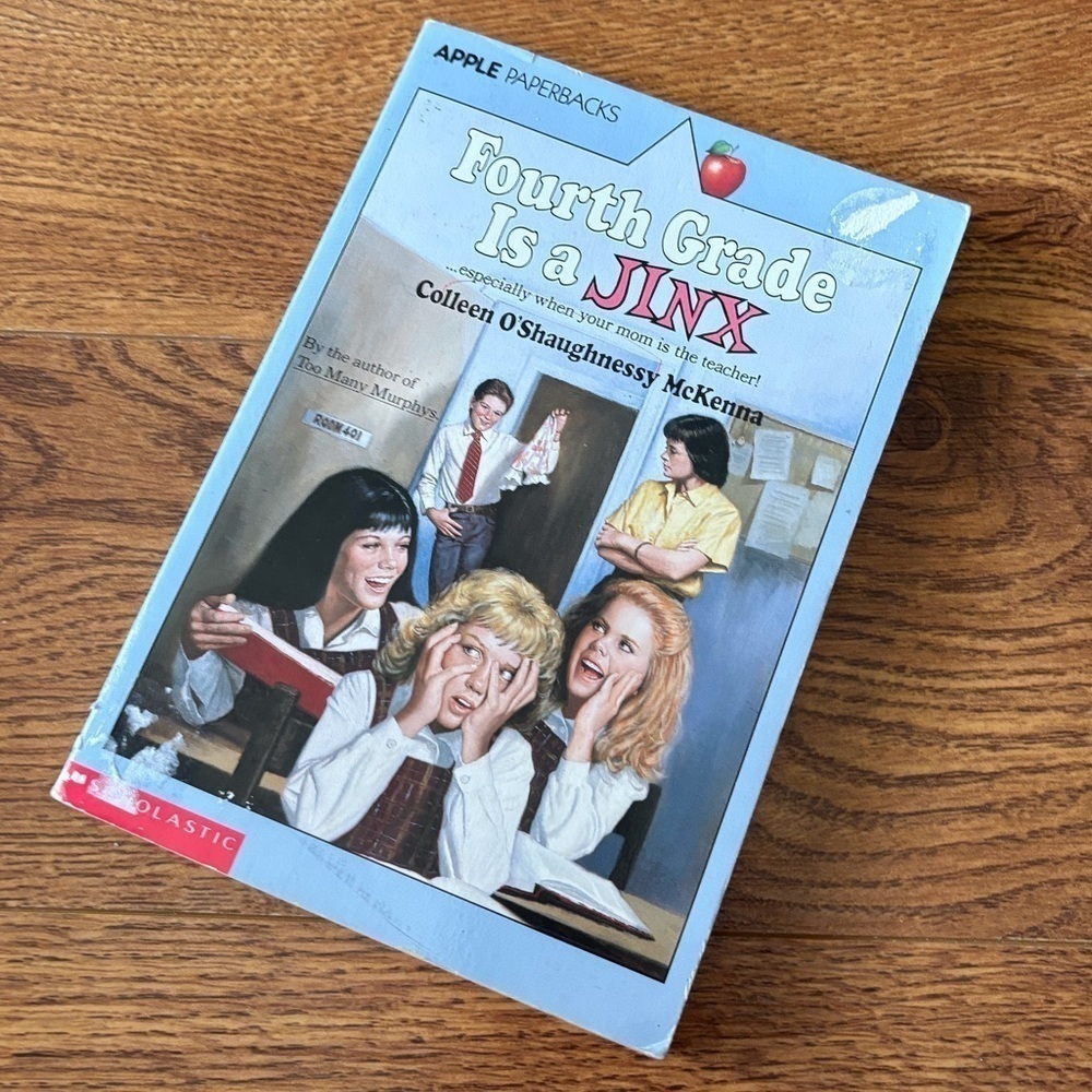 Fourth Grade is a Jinx by: Colleen O’Shaughnessy McKenna paperback book